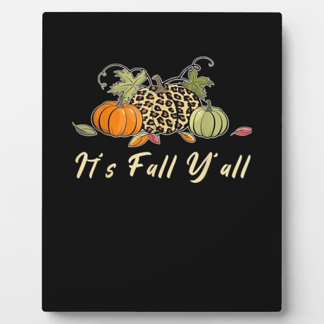 It’s Fall Y’all Happy Autumn Fall Y’all Leopard Pu Plaque (Front)