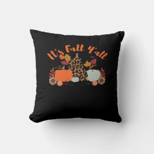 It’s Fall Y’all Hello Fall Happy Autumn Thanksgivi Cushion