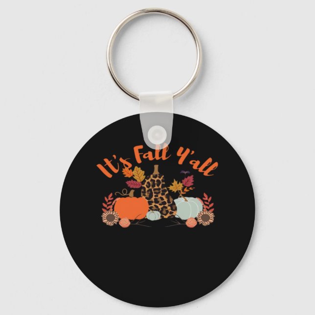 It’s Fall Y’all Hello Fall Happy Autumn Thanksgivi Key Ring (Front)