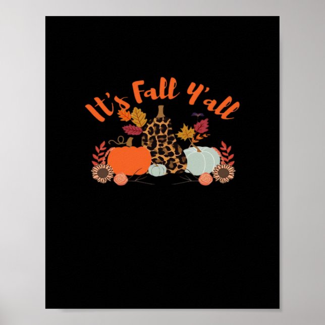 It’s Fall Y’all Hello Fall Happy Autumn Thanksgivi Poster (Front)