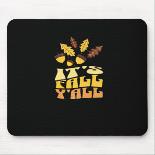 It’s Fall Y’all Leaves Classic Vintage Look Mouse Mat