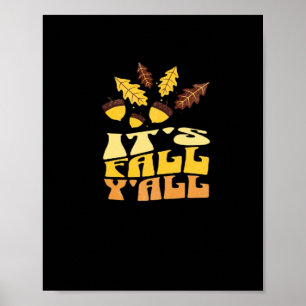 It’s Fall Y’all Leaves Classic Vintage Poster