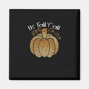 It’s Fall Y’all Leopard Print Pumpkin Rustic Happy Magnet