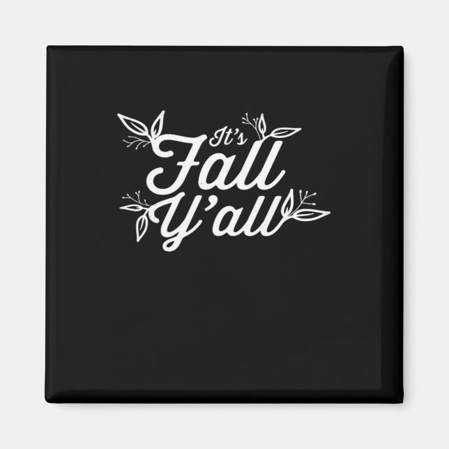 It’s Fall Y’all Lettering With Leaves Magnet (Front)