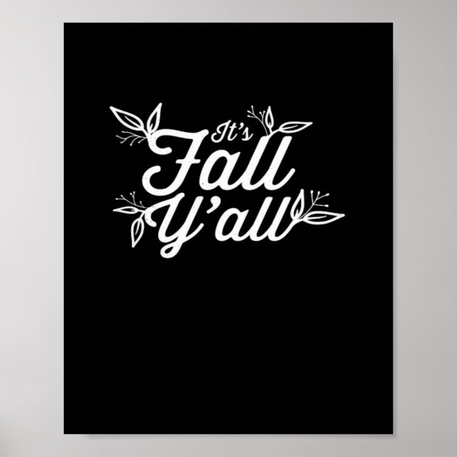 It’s Fall Y’all Lettering With Leaves Poster (Front)