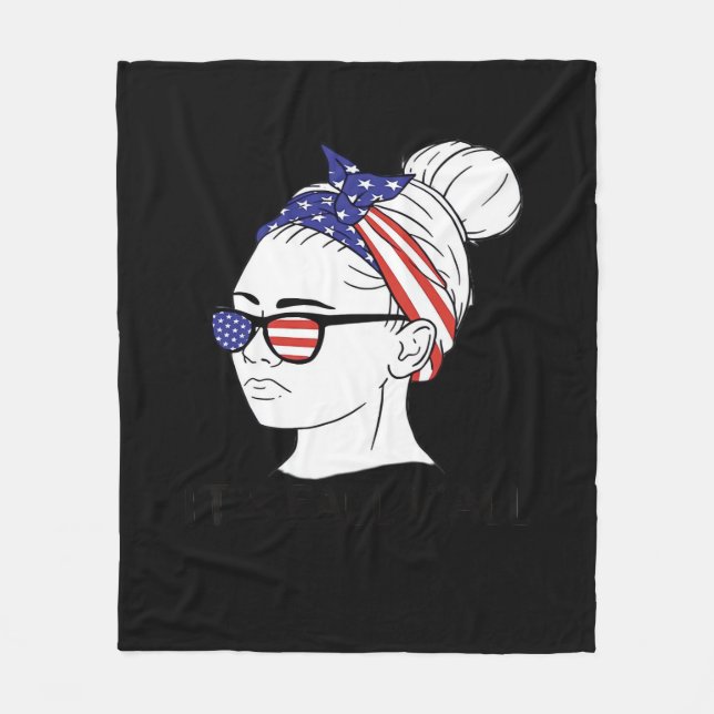 It’s Fall Y’all Messy Bun USA Flag Style Fleece Blanket (Front)
