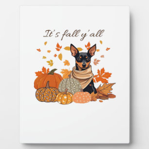 It’s Fall Y’all - Miniature Pinscher With Pumpkins Plaque