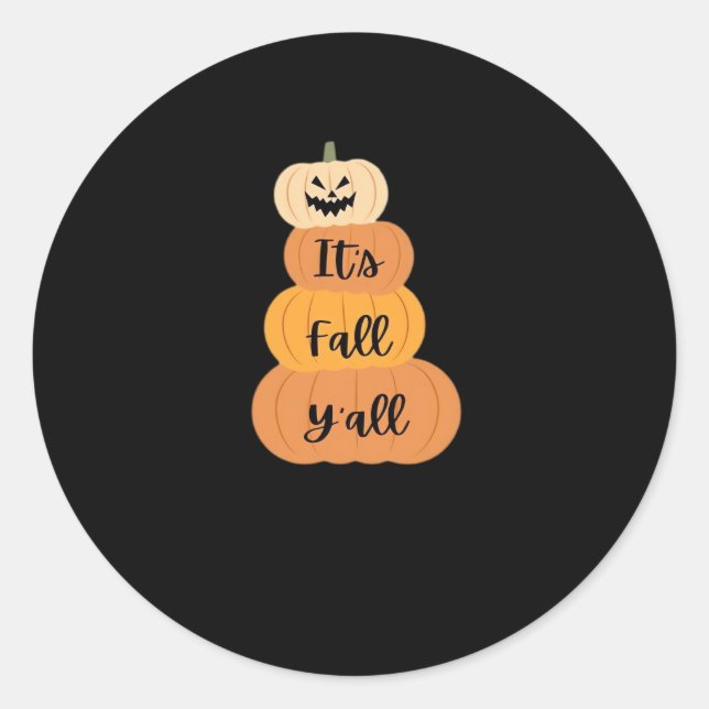 It’s Fall Y’all Pumpkin Autumn Halloween Design Fu Classic Round Sticker (Front)