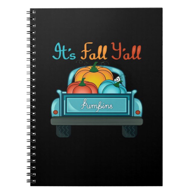 It’s Fall Y’all Pumpkin Cool Unique Notebook (Front)
