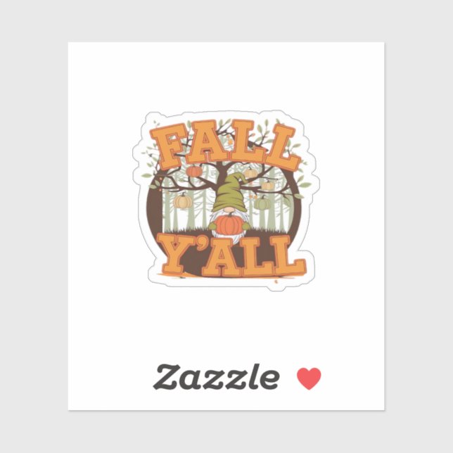 It’s Fall Y’all Pumpkin Gnome Autumn Funny Casual (Sheet)