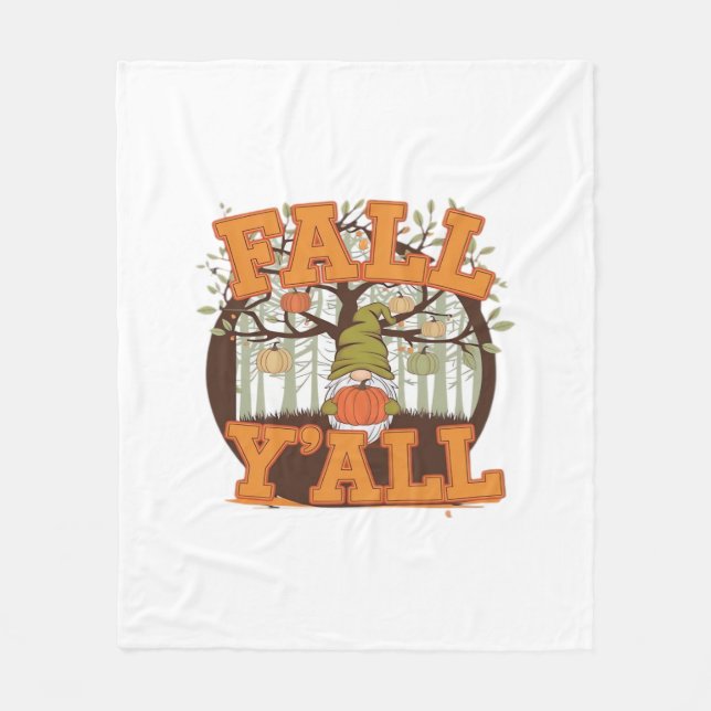 It’s Fall Y’all Pumpkin Gnome Autumn Funny Casual Fleece Blanket (Front)
