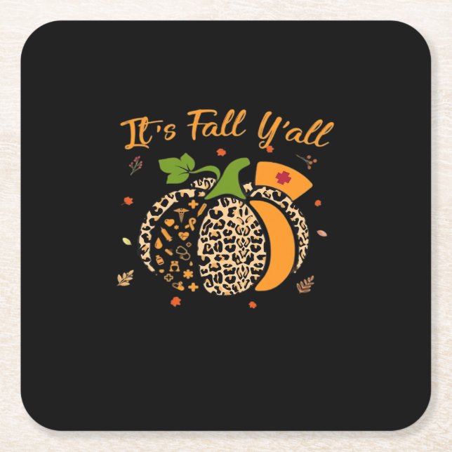 It’s Fall Y’all Pumpkin Leopard Nurse Halloween  Square Paper Coaster (Front)