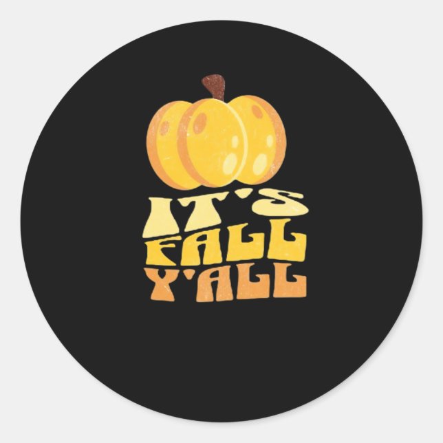 It’s Fall Y’all Pumpkin Retro Classic Classic Round Sticker (Front)