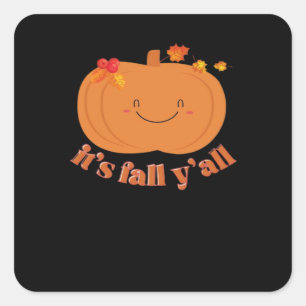 It’s Fall Y’all Pumpkin Retro Classic Square Sticker