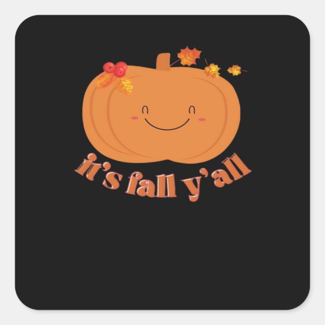 It’s Fall Y’all Pumpkin Retro Classic Square Sticker (Front)