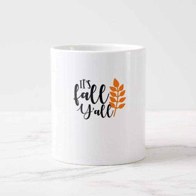 It’s Fall Y’all, Pumpkin Spice, Autumn Leaves, Hal Large Coffee Mug (Front)