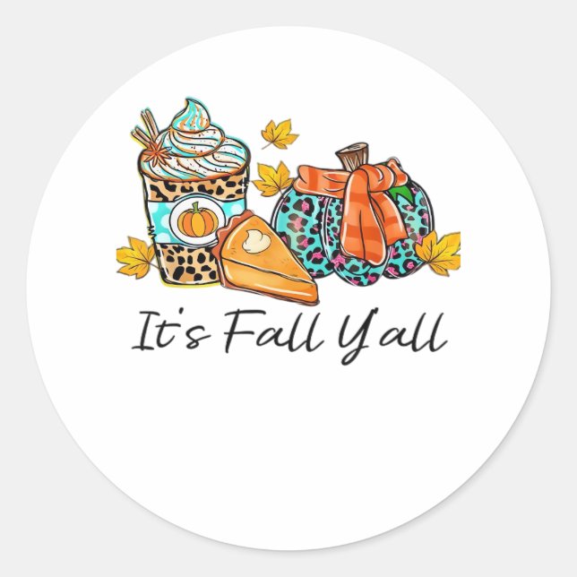 It’s Fall Y’all Pumpkin Spice Leopard Pumpkin Pie  Classic Round Sticker (Front)