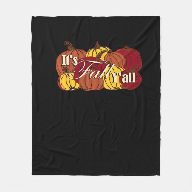 It’s Fall Y’all Pumpkin Text Fleece Blanket (Front)