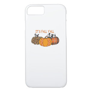 It’s Fall Y’all Pumpkin Thanksgiving iPhone 8/7 Case