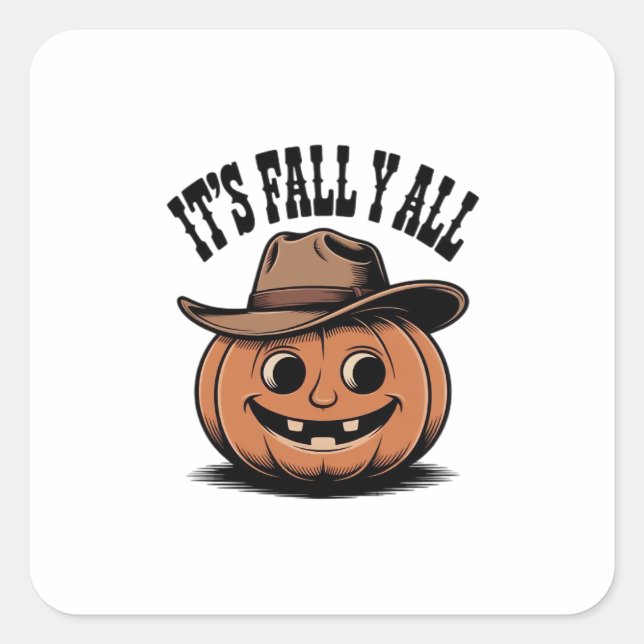 It’s Fall Y’all Pumpkin Trendy Graphic Square Sticker (Front)