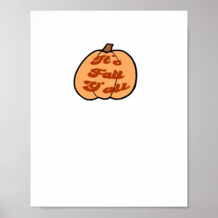 It’s Fall Y’all Pumpkin Vintage Cool Poster