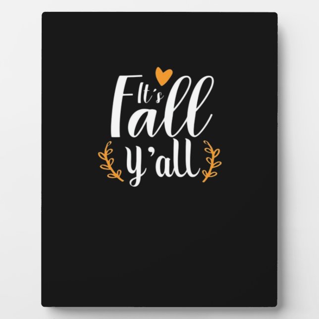 It’s Fall Y’all Pumpkins Plaque (Front)