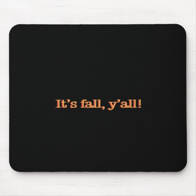 It’s Fall Y’all! Retro Classic Mouse Mat (Front)
