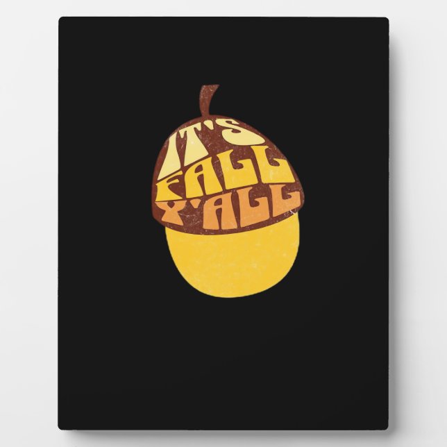 It’s Fall Y’all Retro Classic Plaque (Front)