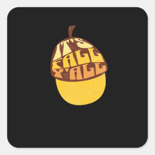 It’s Fall Y’all Retro Classic Square Sticker