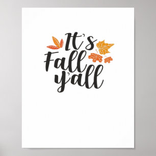 It’s Fall Y’all Say Autumn Cute Maple Leaves Funny Poster