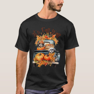 It s Fall Y all Shih Tzu Dogs Pumpkins Truck Autum T-Shirt