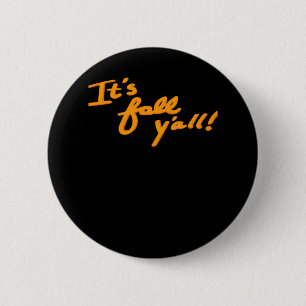 It’s Fall Y’all Simple Aesthetic Style 6 Cm Round Badge