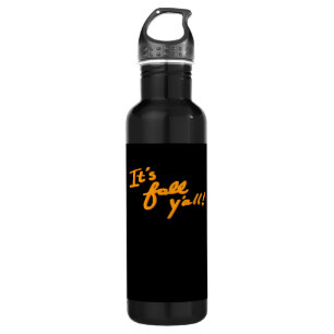 It’s Fall Y’all Simple Aesthetic Style 710 Ml Water Bottle