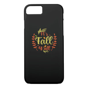 It’s Fall Y’all Thanksgiving Classic Casual iPhone 8/7 Case