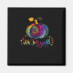 It’s Fall Y’all Tie Dye Leopard Print Pumpkin Hall Magnet