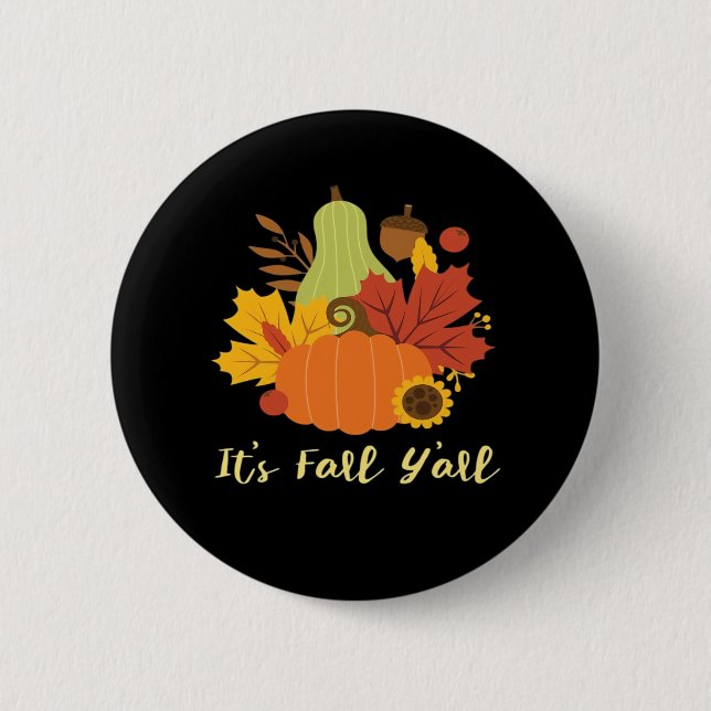 It’s Fall Y’all Trendy Aesthetic 6 Cm Round Badge (Front)