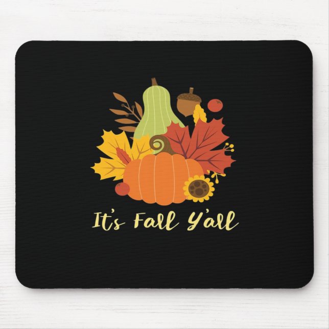It’s Fall Y’all Trendy Aesthetic Style Mouse Mat (Front)