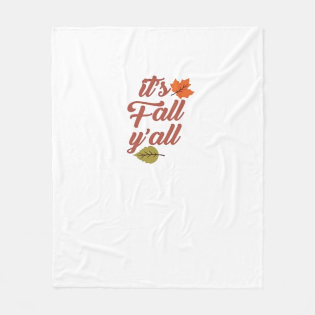 It’s Fall Y’all Trendy Meme Fleece Blanket (Front)