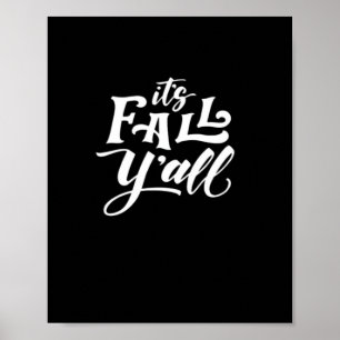 It’s Fall Y’all Typography Text Art Wordfandom Poster