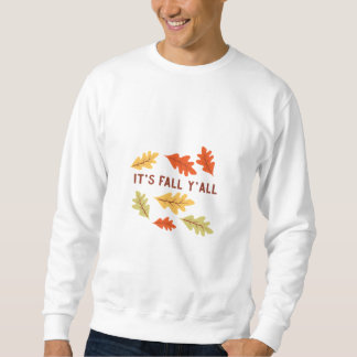 It’s Fall Y’all Vintage Classic Sweatshirt