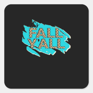 It’s Fall Y’all! Vintage Cool Square Sticker