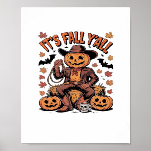 It’s Fall Y’all Western Cowboy Pumpkin Halloween Poster