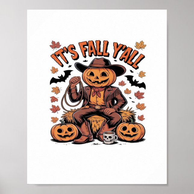 It’s Fall Y’all Western Cowboy Pumpkin Halloween Poster (Front)
