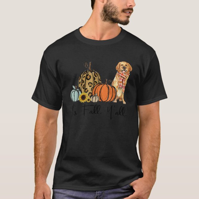 It s Fall Y all Yellow Golden retriever Dog Leopar T-Shirt (Front)