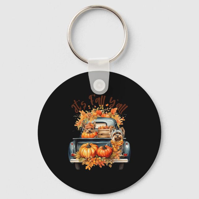 It’s Fall Y’all Yorkie Dogs Pumpkins Truck Autumn  Key Ring (Front)