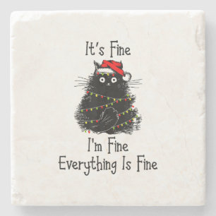 It’s Fine Everything is Fine Christmas Light Black Stone Coaster