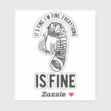 It’s Fine I’m Fine Everything is Fine Funny Cat