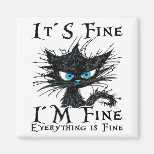 it s fine im fine everything is fine funny black c magnet