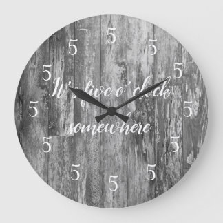 It’s Five O’clock Somewhere Shiplap  Large Clock