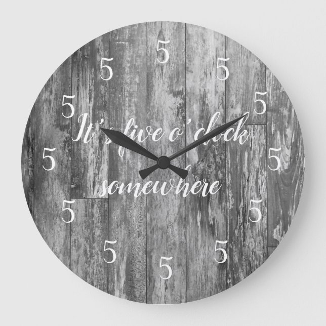 It’s Five O’clock Somewhere Shiplap  Large Clock (Front)